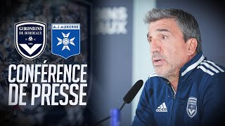 La conférence de presse avant BordeauxAuxerre [upl. by Eicyak410]