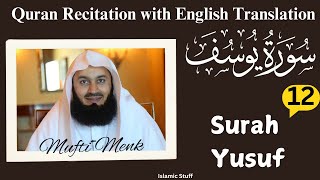 Surah Yusuf With English Translation By Mufti Menk Mufti Menk Quran Recitation [upl. by Ahsielat148]