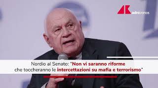 Intercettazioni Nordio quotNon toccheremo quelle su mafia e terrorismoquot [upl. by Nagol820]