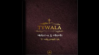 10HEAVYK x MBOMBI  UTYWALA ft Malumnator [upl. by Ahsatan]