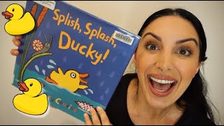 Splish Splash Ducky  Kids Book Read Aloud [upl. by Rosanne]