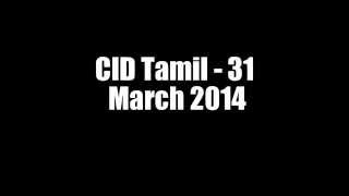 CID Tamil  31 March 2014 [upl. by Dazhahs]