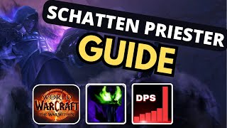 TWW Season 1 Schatten Priester Guide Archon  WoW The War Within Shadow Priest Tutorial [upl. by Zilvia330]