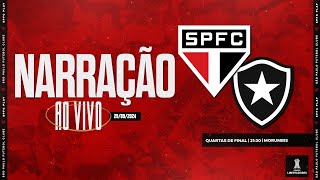 CONMEBOL LIBERTADORES 2024  SÃO PAULO X BOTAFOGO  SPFC PLAY [upl. by Cardew]