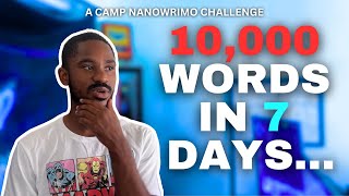 10000 Words In 7 DAYS Challenge🔎✍🏿 writing vlog [upl. by Kapoor]