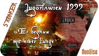 Jugoslawien 1999  Es begann mit einer Lüge [upl. by Roderich]