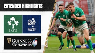 THE GREATEST MATCH 🔥  Extended Highlights  Ireland v France  Guinness Six Nations Rugby [upl. by Mclaurin]