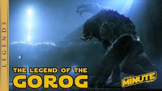 The Legend of the Gorog  Star Wars Explained [upl. by Eytteb]