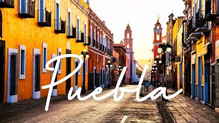 Puebla Travel Guide  Te food capital of Mexico [upl. by Battista]