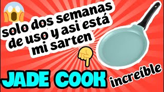 Sartenes JADE COOK solo dos semanas de uso y miren como quedó [upl. by Kong]