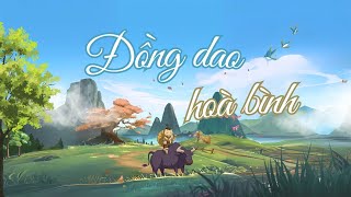 ĐỒNG DAO HÒA BÌNH  Tốp Ca  Sheet Music  Lyrics [upl. by Carlson396]