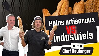 Pains artisanaux VS industriels avec Laurent [upl. by Cired]