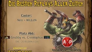 Warcraft Top 100  Platz 66 O Grubby vsCreolophus N [upl. by Martineau]