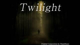 Twilight  Original Composition [upl. by Thurman]