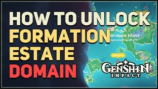 How to unlock Formation Estate Genshin Impact [upl. by Carlie]