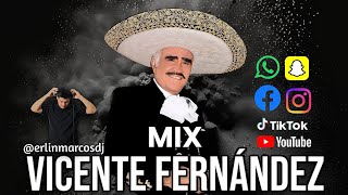 🔥MIX VICENTE FERNANDEZ 2024🔥 La Derrota Volver Volver Que Te Vaya Bonito No Me Se Rajar  MARCOSDJ [upl. by Gayl90]