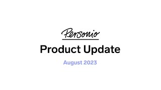 Personio Product Update Webinar August 2023 [upl. by Markos931]