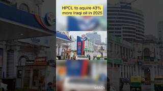 HPCL Share news  HPCL to aquire more oil in 2025 from Iraq nifty stockmarket [upl. by Mosnar]