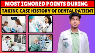 Mostly we Ignored these Points during taking Patients CaseHistory in Dentistry [upl. by Dimitris677]