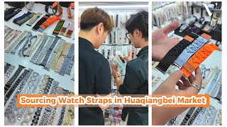 Sourcing Premium Watch Straps in Huaqiangbei Market [upl. by Elwaine871]