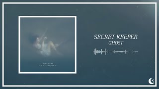 Secret Keeper  Ghost [upl. by Tihor]