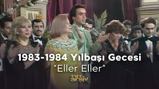 quotEller Ellerquot 19831984 Yılbaşı Gecesi  TRT Arşiv [upl. by Cherey699]