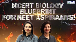 Biology NCERT Blue Print  NEET 2025  NCERT Biology  Biology Master Class for NEET Aspirants  KGS [upl. by Caesaria]