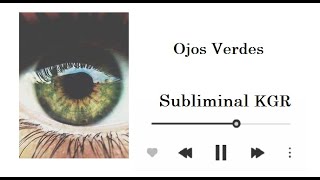 ♡ Ojos verdes ♡Audiovisual subliminal♡ [upl. by Aime697]