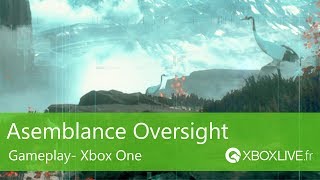 GAMEPLAY Xbox One  Asemblance Oversight [upl. by Ogg]