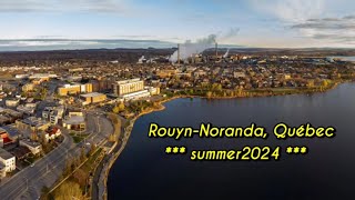 RouynNoranda Québec Canada City DriveampTour  Summer Aug2024 [upl. by Creedon]