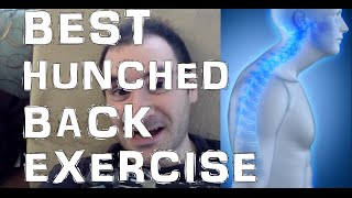 BEST Exercise To Fix Hunched Back Kyphotic Posture [upl. by Bainter826]