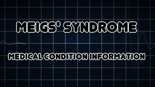 Meigs syndrome Medical Condition [upl. by Aggappe366]