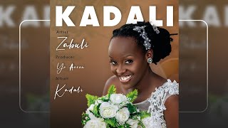 KADALI  ZABULI [upl. by Yahsed]