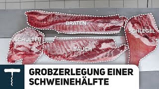 Schwein in Teile zerlegen  Grobzerlegung  Metzger Dirk Freyberger Teil 1 [upl. by Gorlicki627]