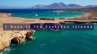 7 days itinerary in the stunning Cyclades Islands  Sea TV Sailing Channel [upl. by Joshuah]