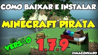 COMO BAIXAR E INSTALAR MINECRAFT 179 PIRATA [upl. by Noneek]