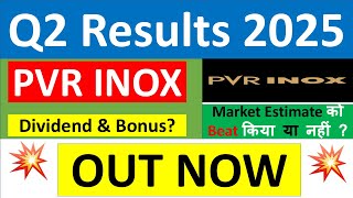 PVR INOX Q2 results 2025  PVR INOX results today  PVR INOX Share News  PVR INOX Share latest news [upl. by Wilber]