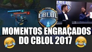 MOMENTOS ENGRAÇADOS DO CBLOL 2017 [upl. by Kissee]