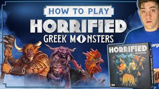 How To Play Horrified Greek Monsters [upl. by Gibbs]