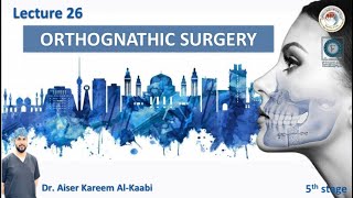 Orthognathic surgeryortho lecture 26 [upl. by Aneeled70]