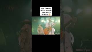 mgk amp Lainey Wilson perform Lonely Road in Nashville 🤠 mgk LaineyWilson [upl. by Burtis]