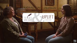 Texas Wine Lovers Interview with Uplift Vineyards [upl. by Marillin855]