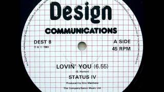 STATUS IV  LOVIN YOU 1983wmv [upl. by Hploda822]