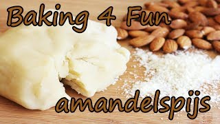 Amandelspijs Maken  Baking 4 Fun [upl. by Dolly]