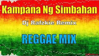 Kampana Ng Simbahan  christmas Song 2024 Reggae Remix Dj Rafzkie 2024 [upl. by Attiuqahs271]