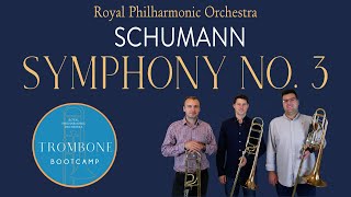 Royal Philharmonic Orchestra Trombone Tutorial on Schumanns Symphony No 3 [upl. by Elton]