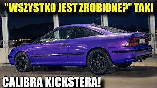 CALIBRA Kickstera ZA 6600zł WSZYSTKO JEST ZROBIONE TAK 300hp i 4x4 [upl. by Oirad]