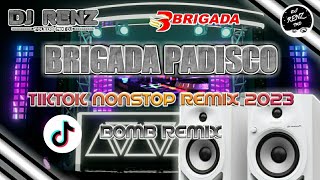 Brigada Padisco  Tiktok Nonstop Bomb Remix 2023  DJ Renz Tmd [upl. by Odnalra]