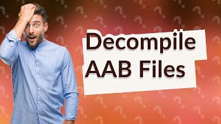 How to decompile an AAB file [upl. by Shepperd642]