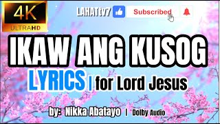 IKAW ANG KUSOG  by Nikka Abatayo  Bisaya Christian Songs  Praise and Worship Songs Bisaya Cebuano [upl. by Wildon]